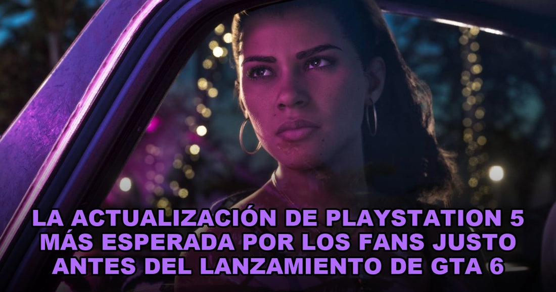 La actualización de PlayStation 5 más esperada por los fans justo antes del lanzamiento de GTA 6