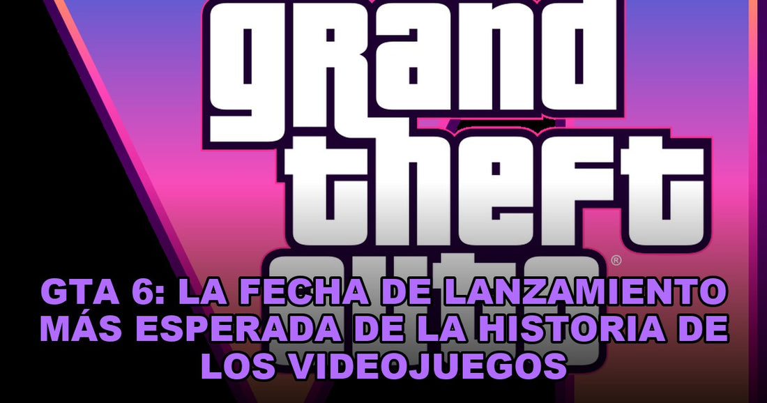 GTA 6: la fecha de lanzamiento más esperada de la historia de los videojuegos