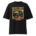 Oversize Never Forget Nostalgia Edition - Frente fantasma
