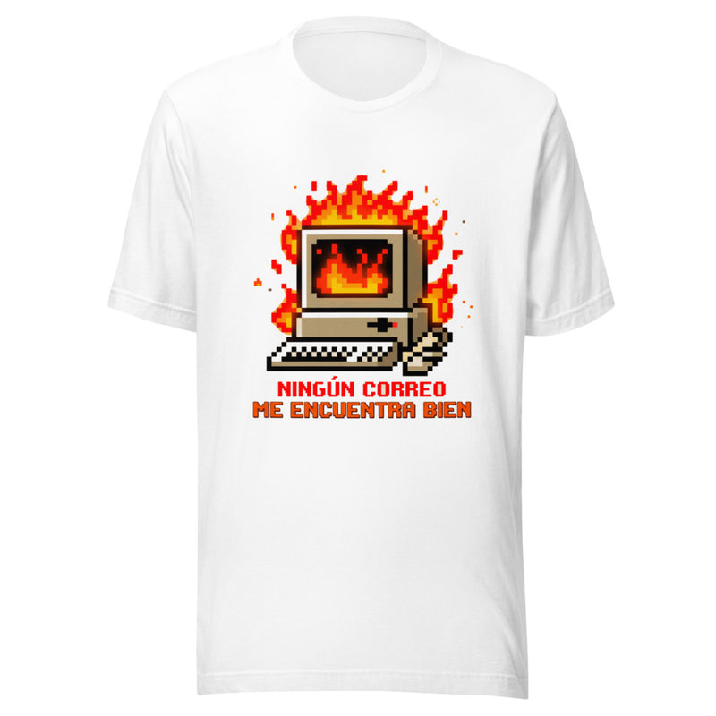 Playera Ningún Correo Me Encuentra Bien Computadora En Llamas - Frente grande