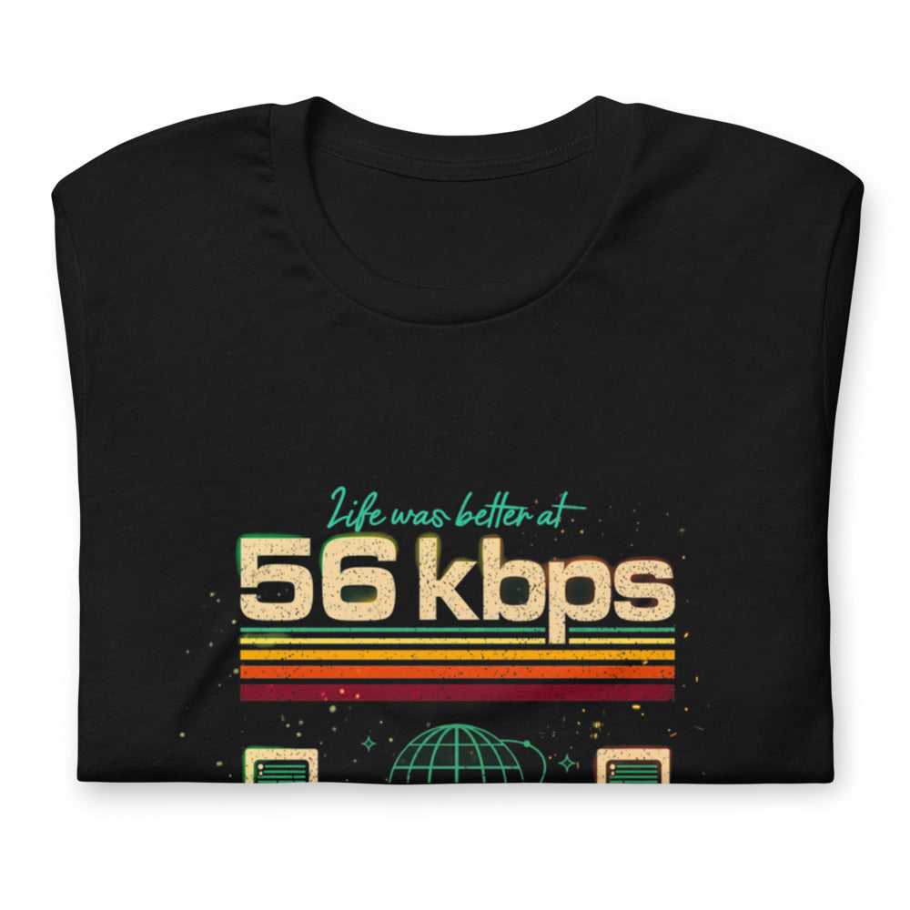 Playera Life Was Better At 56 Kbps - Doblado