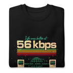 Suéter Life Was Better At 56 Kbps - Doblado