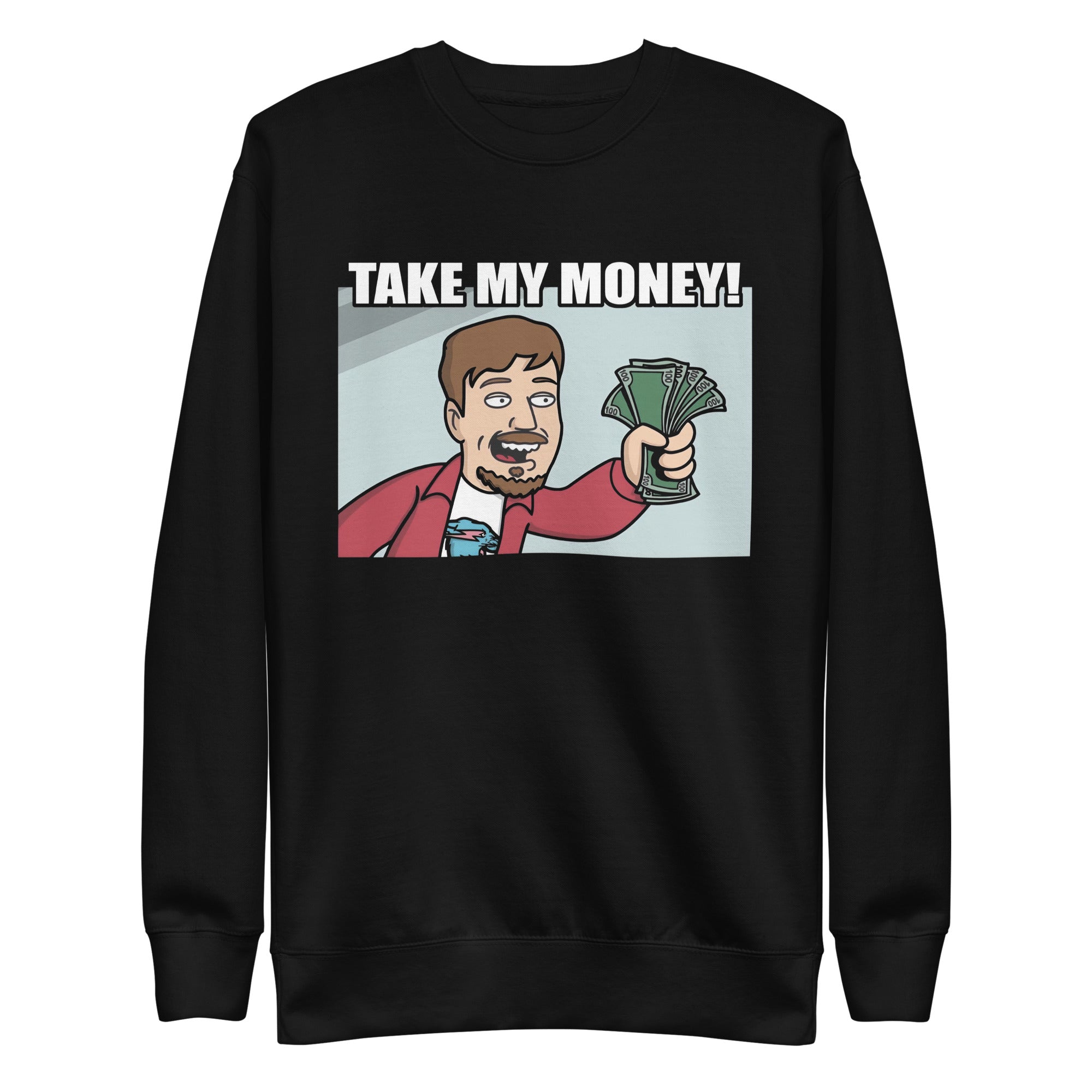 Take My Money — vista frontal